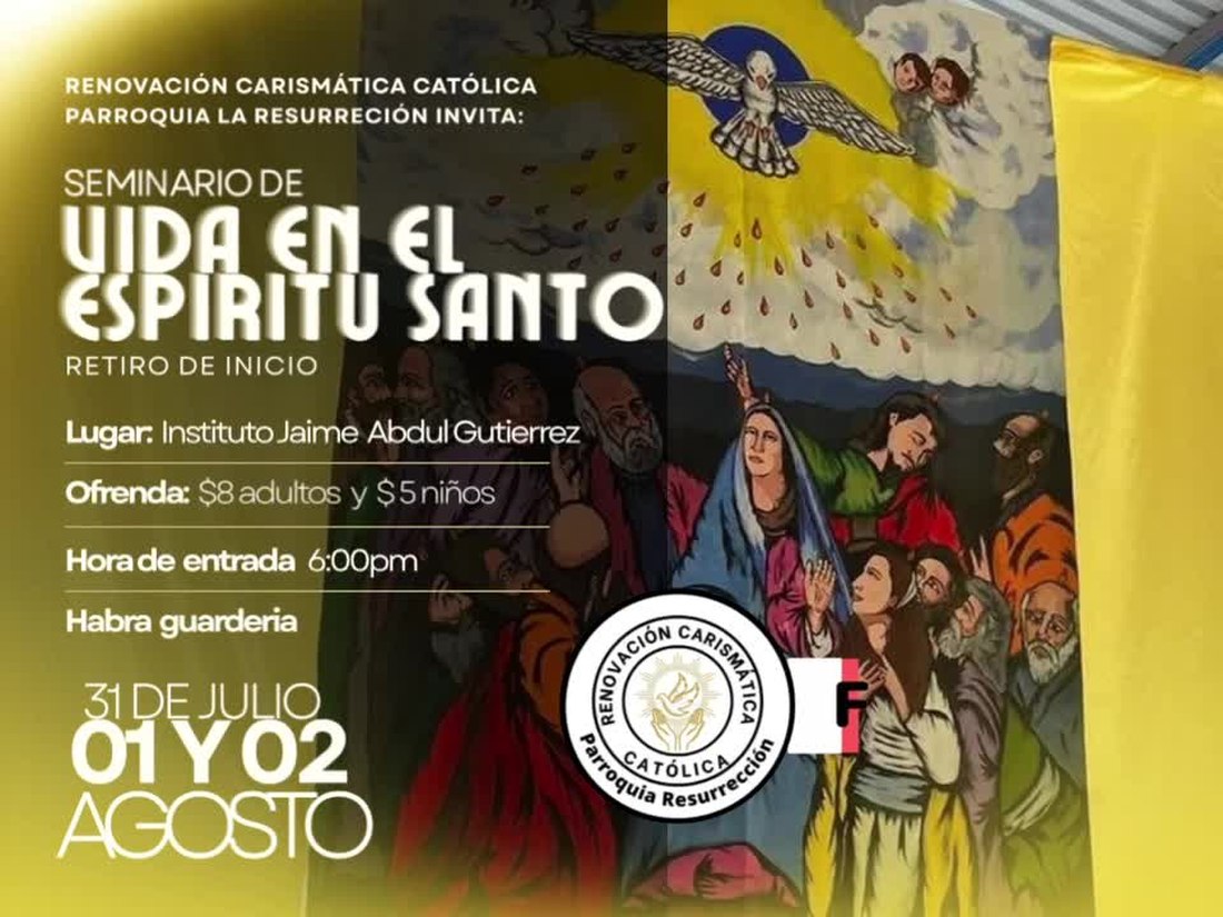 Afiche del Seminario de Vida en el Espíritu Santo de la Renovación Carismática Católica de la Parroquia La Resurrección